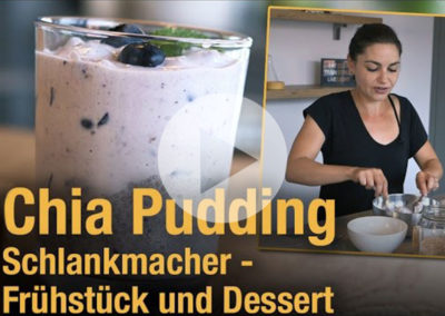 Eat Clean mit Filiz: Chia Pudding – Schlankmacher Frühstück und Dessert