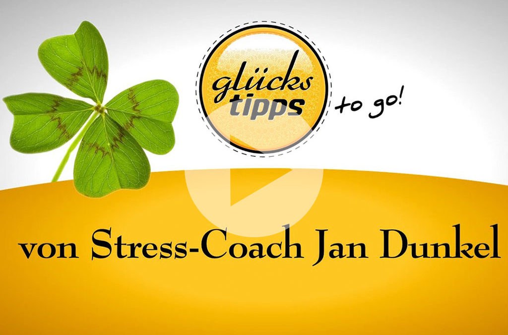 Glückstipps to go: Von Stress-Coach Jan Dunkel